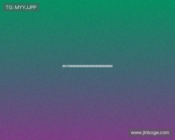 凯发k8真人版用户评价汇总真实玩家的体验分享助你选择最适合的真人平台